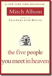 The Five People You Meet in Heaven