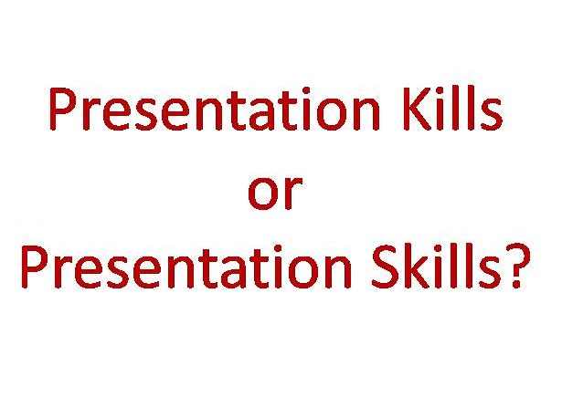 [Presentation Kills[8].jpg]