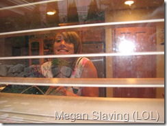 Megan Slaving (LOL)
