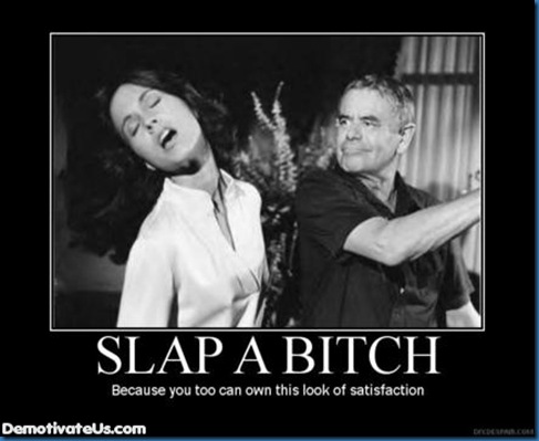 slap-bitch-demotivational-poster