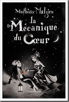 la-mecanique-du-coeur_mathias-malzieu_080918012227 la-mecanique-du-coeur_mathias-malzieu_080918012227