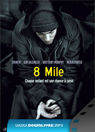 Capa 8 Mile - Rua das Ilusões Dual Audio