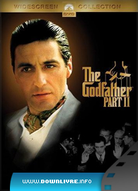 Capa O Poderoso Chefão - Parte 2 Dual Audio Capa O Poderoso Chefão - Parte 2 Dual Audio