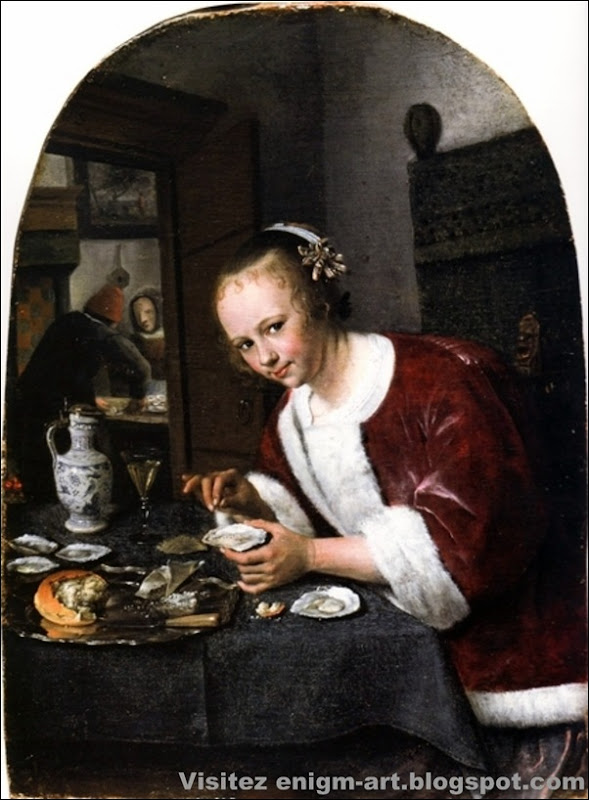 Jan Steen, La mangeuse d’huitres, vers 1658-1660 Jan Steen, La mangeuse d’huitres, vers 1658-1660