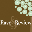 Rave and Review