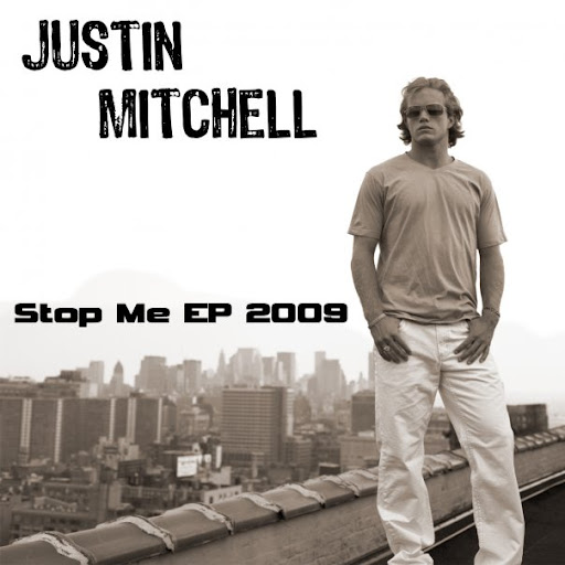 Justin Mitchell - Stop Me
