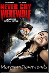 Never Cry Werewolf-Nunca Chores Lobisomem