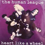 The Human League - Heart Like a Wheel