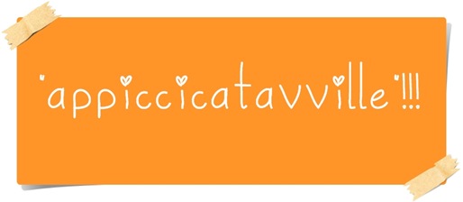 appiccicatavville!