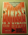 Stress Is a Strain on Staff Poster Presented in Health 