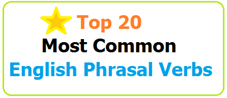 Top 20 Most Common English Phrasal Verbs