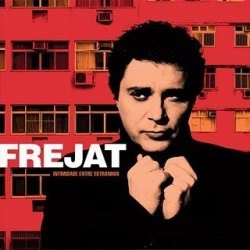 Frejat - Intimidade Entre Estranhos