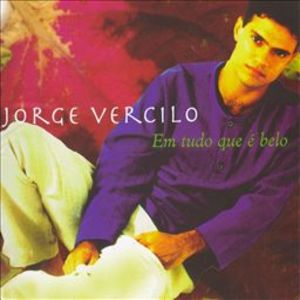 Jorge Vercilo - Em Tudo Que é Belo