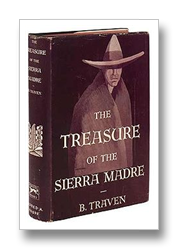 http://lh4.ggpht.com/_5XvBYfxU_dM/S0WDjP9mqlI/AAAAAAAAGyw/RsJ1i5RJVD4/B.%20Traven,%20Treasure%20of%20the%20Sierra%20Madre%5B3%5D.png?imgmax=800