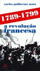 [capa livro Revolução Francesa, de Carlos Guilherme Mota[2].jpg]