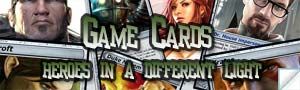 Free PC Gamers Game Cards - Your videogame heroes and heroines in a different light