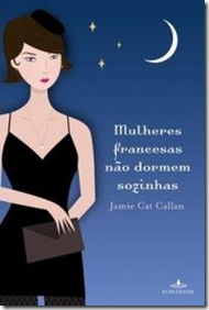 MULHERES_FRANCESAS_NAO_DORMEM_SOZINHAS_1304351555P