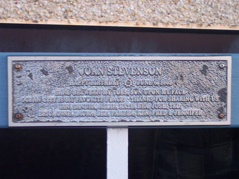 Joan StevensonHappy birthdayJune 6, 2002Sand between my toes, sun upon my faceOcean City is my favorite placeThanks for sharing with usIan,Sandra, Allie, Kate, Bea, Josh, TedEric, Ann, Laura, Lee, Pamela, Ken, Fred & Jennifer