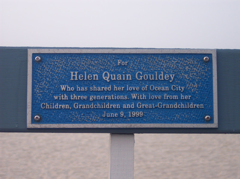 ForHelen Quain GoudleyWho has shared her love of Ocean Citywith three generations.  With love from herChildren, Grandchildren and Great-GrandchildrenJune 9, 1999