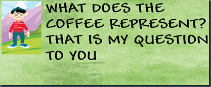 QUESTION COFFEE