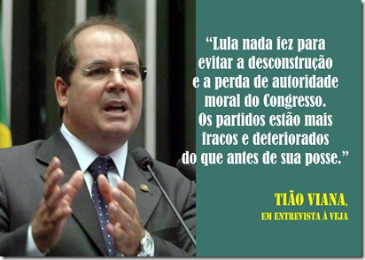 Tiao Viana_Lula_Congresso