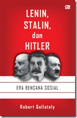 Lenin, Stalin, dan Hitler (Era Bencana Nasional)