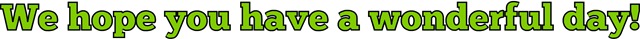 [Happy Birthday - We hope you have a wonderful day[6].jpg]