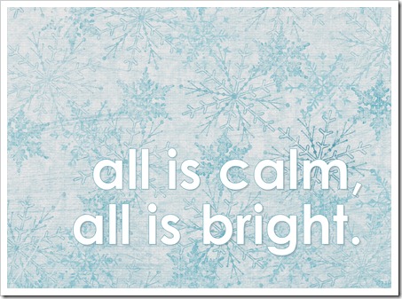 Just Because 11 - All is calm, all is bright. - Sprik Space