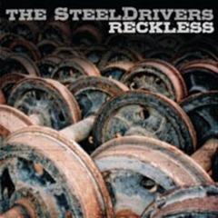 steeldrivers_reckless steeldrivers_reckless