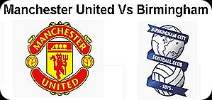 Manchester United vs Birmingham