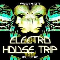 tripvol2 Electro House Trip Vol 2