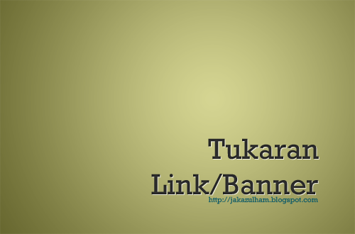 tukaran link atau banner di jakazulham