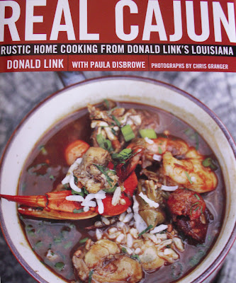 Real Cajun: Rustic Home Cooking from Donald Link’s Louisiana