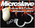 Microslave - You're not going anywhere today.