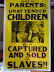 Unattended children - They don't look too worried about it.