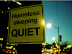 Quiet - Homeless sleeping.