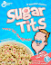 Sugar tits cereal - Delicious vanilla tits with little strawberry nipples.