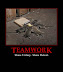 Teamwork - Share victory. Share defeat.