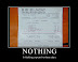 Nothing - It's so expensive these days.