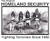 The original homeland security - Fighting terrorism since 1492.