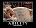 Ability - Not all of us have it.