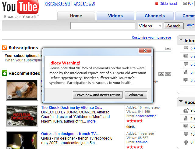 YouTube warning - The guys from YouTube should really do something like this.