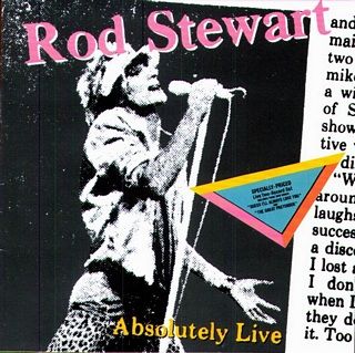 Rod Stewart - Absolutely Live