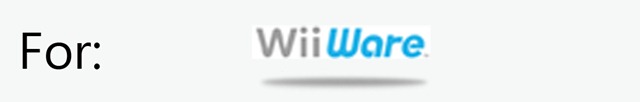 [For WiiWare[3].jpg]
