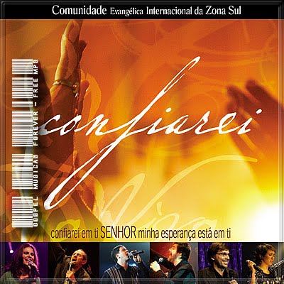 Comunidade%20Internacional%20da%20Zona%20Sul%20 %20Confiarei%20 %20Ao%20Vivo%20 %202008 Comunidade Evangélica Internacional da Zona Sul   Confiarei Ao Vivo 2008
