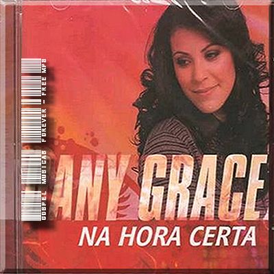 Dany Grace - Na Hora Certa - 2008