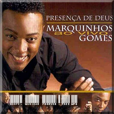 Marquinhos Gomes - Presença de Deus - 2004