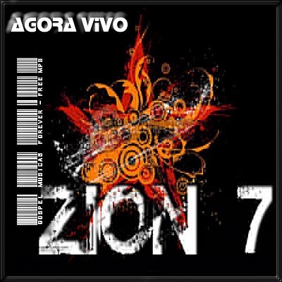 Banda Zion 7 - Agora Vivo - 2008