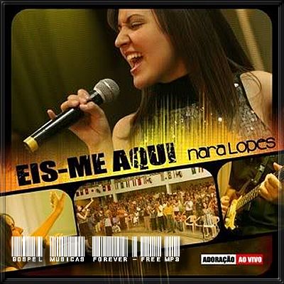 Nara Lopes -  Eis-me Aqui - 2009