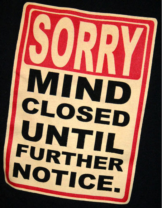 Mind is closed... Mind is closed...